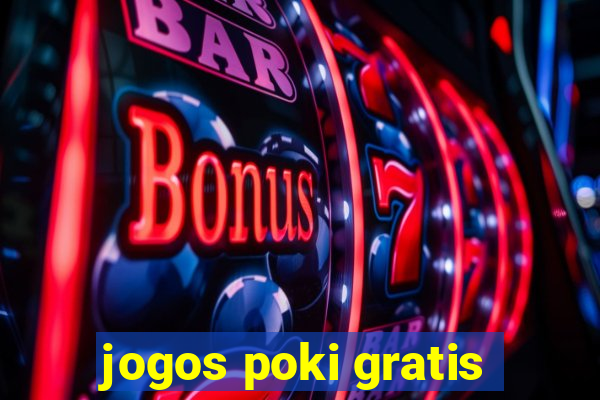 jogos poki gratis